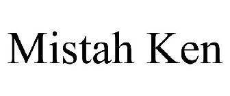 MISTAH KEN