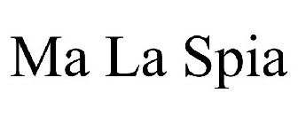 MAI LA SPIA
