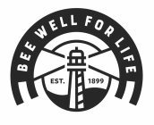 BEE WELL FOR LIFE EST. 1899