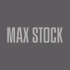 MAX STOCK