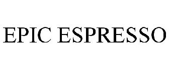 EPIC ESPRESSO