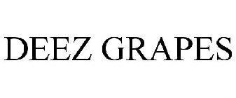 DEEZ GRAPES