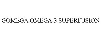 GOMEGA OMEGA-3 SUPERFUSION