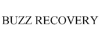 BUZZ RECOVERY