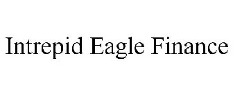 INTREPID EAGLE FINANCE