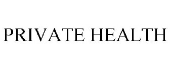 PRIVATE HEALTH