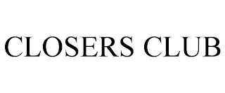 CLOSERS CLUB