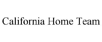 CALIFORNIA HOME TEAM