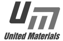 UM UNITED MATERIALS