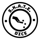 S.K.A.T.E. DICE