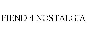 FIEND 4 NOSTALGIA