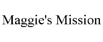 MAGGIE'S MISSION