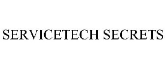 SERVICETECH SECRETS