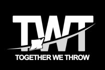 TWT TOGETHER WE THROW