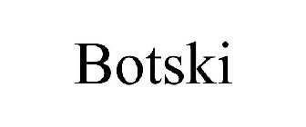 BOTSKI