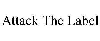 ATTACK THE LABEL