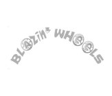 BLAZIN WHEELS
