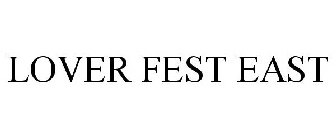 LOVER FEST EAST