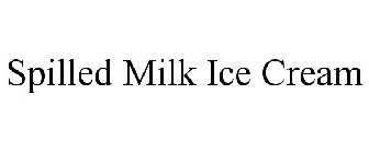 SPILLED MILK ICE CREAM