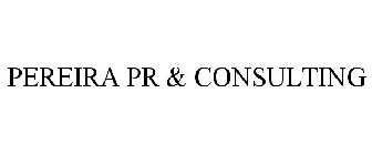 PEREIRA PR & CONSULTING