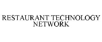 RESTAURANT TECHNOLOGY NETWORK