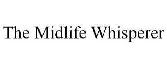 THE MIDLIFE WHISPERER