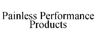 PAINLESS PERFORMANCE PRODUCTS