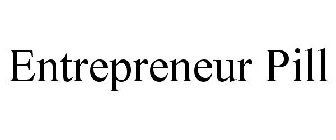 ENTREPRENEUR PILL