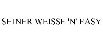 SHINER WEISSE 'N' EASY