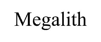 MEGALITH