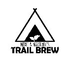 MERLE & MARSHALL'S TRAIL BREW