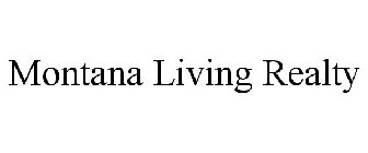 MONTANA LIVING REALTY