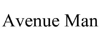 AVENUE MAN