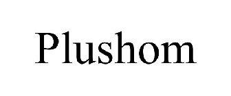 PLUSHOM