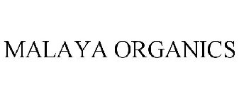 MALAYA ORGANICS