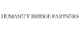 HUMANITY BRIDGE PARTNERS