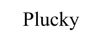 PLUCKY