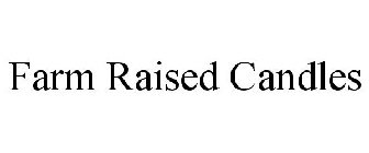 FARM RAISED CANDLES
