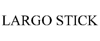 LARGO STICK