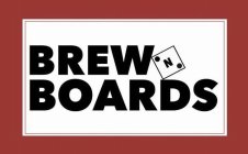 BREW N BOARDS