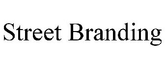 STREET BRANDING