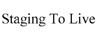 STAGING TO LIVE