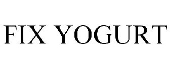 FIX YOGURT