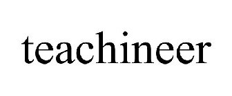 TEACHINEER