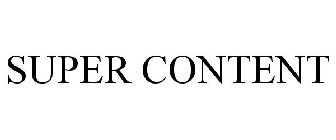 SUPER CONTENT