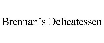 BRENNAN'S DELICATESSEN