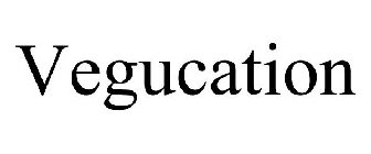 VEGUCATION