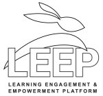 LEEP LEARNING ENGAGEMENT & EMPOWERMENT PLATFORM