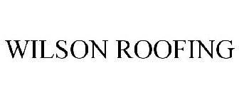 WILSON ROOFING