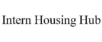 INTERN HOUSING HUB